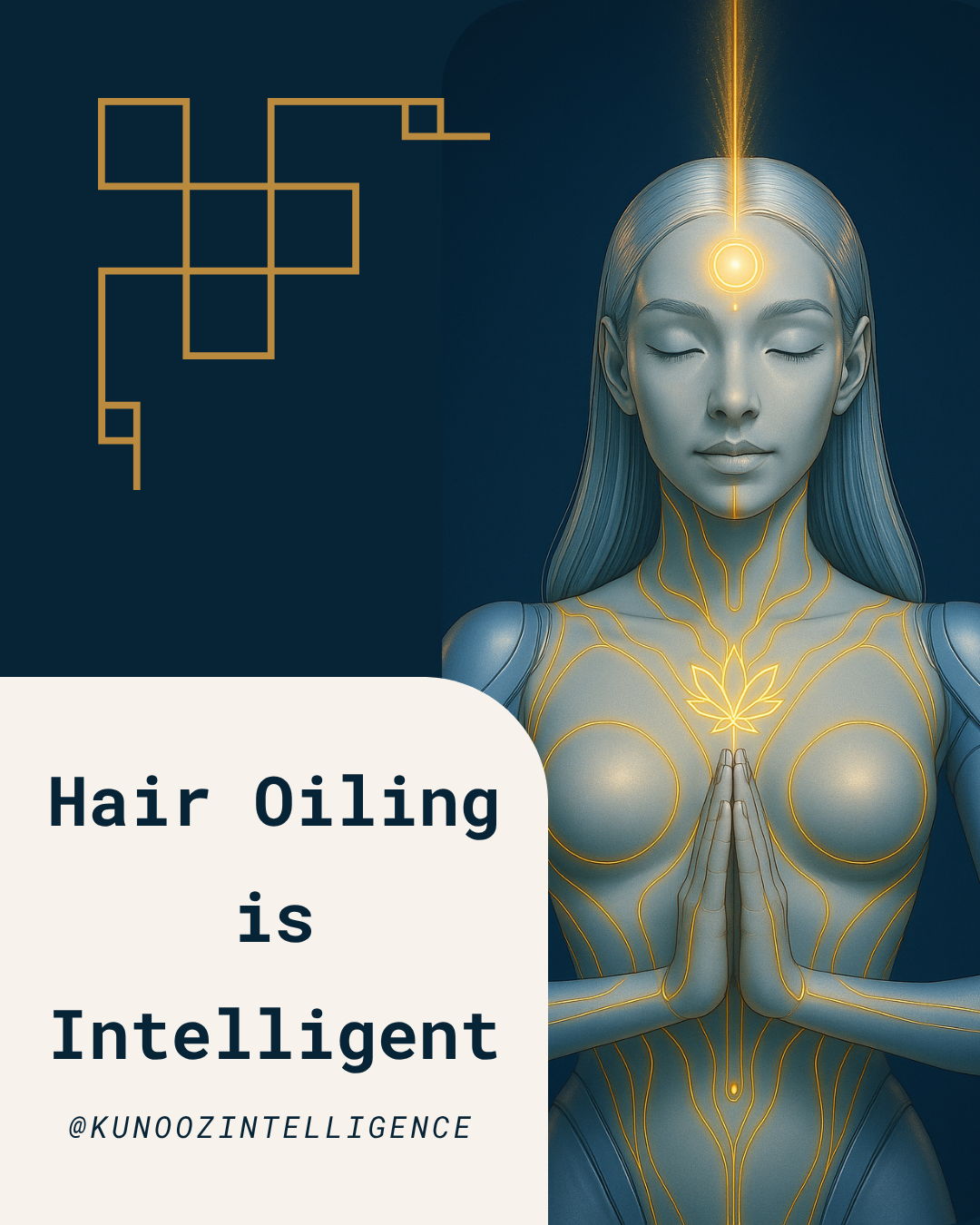 Hair Oiling is Intelligent