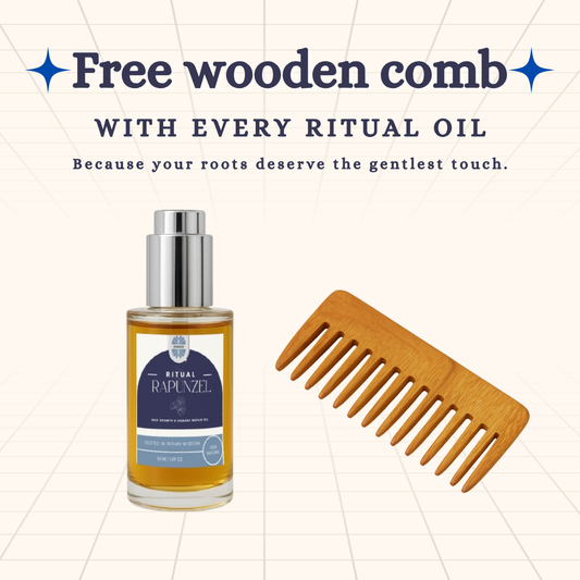 Free handcrafted wooden comb with every Ritual Rapunzel oil bottle